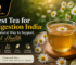 Best Tea for Digestion India